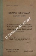 Extracts from the Western Region Regional & Sectional Appendices to the Working Timetable & Books of Rules & Regulations affecting Southern Region trainmen working over the Western Region, 1st September 1961 by British Railways Southern Region
